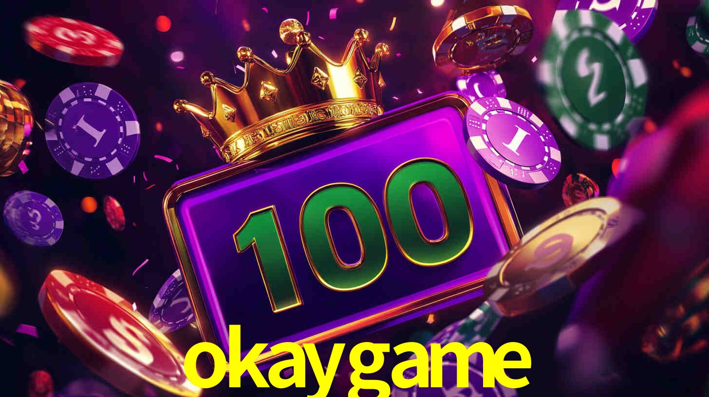 Welcome Bonus okaygame